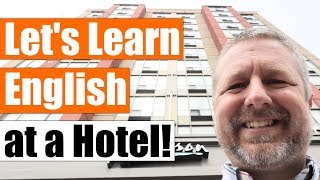 Lets Learn English at a Hotel  An English Travel Lesson with Subtitles [upl. by Dygert]