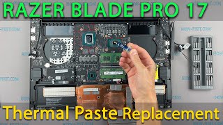 Razer Blade Pro 17 Disassembly fan cleaning and thermal paste replacement [upl. by Sand]