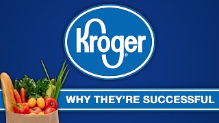 Kroger  Why Theyre Successful [upl. by Montfort]