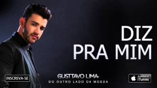 Gusttavo Lima  Diz Pra Mim  Áudio Oficial [upl. by Xel]