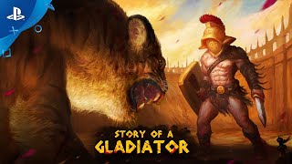 Story of a Gladiator  Launch Trailer  PS4 [upl. by Shelia712]