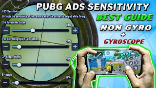 PUBG ADS SENSITIVITY FULL GUIDE  Non Gyro  Gyroscope [upl. by Suivatra695]