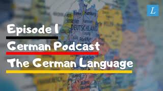 Learn German  German Podcast B1B2  Ep 1 German Language [upl. by Damick]