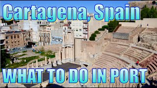 Walking in Cartagena Spain  What to Do on Your Day in Port [upl. by Skell]