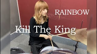 Kill The KingOn Stage Ver  RAINBOW 【Drum cover】 [upl. by Llain742]