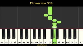 Fikrimin İnce Gülü Melodika Org Notaları [upl. by Griselda]