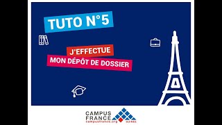 Tutoriel 5  Je dépose mon dossier papier Campus France [upl. by Elnore835]