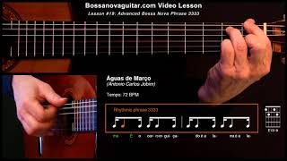 Águas de Março Waters of March  Bossa Nova Guitar Lesson 19 Advanced Phrase 3333 [upl. by Bouley]