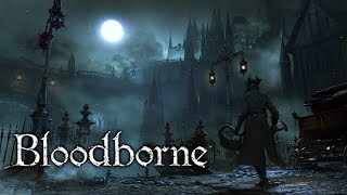 Bloodborne  FULL GAME WALKTHROUGH  No Commentary [upl. by Ennalyrehc]