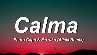 Pedro Capó Alicia Keys Farruko  Calma Lyrics [upl. by Alfeus866]