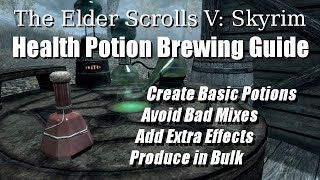 Skyrim Health Potion Guide [upl. by Innavoj]