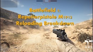 Battlefield 1 M1912 Reload Breakdown [upl. by Ledua]