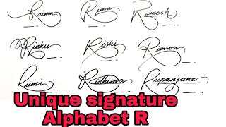 How to create R Signature  10 Unique Signature Alphabet R  Anup Calligraphy [upl. by Vena]