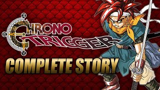 Chrono Trigger Complete Story Explained [upl. by Coralie]