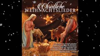 🎄 Christliche Weihnachtslieder 🎄 [upl. by Rurik337]