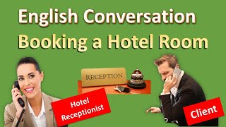 English conversation Booking a hotel room [upl. by Braden]