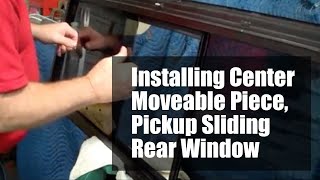 F 150 sliding rear window replacement [upl. by Tortosa290]