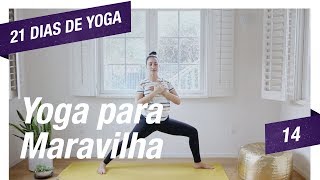 Yoga  Dia 14 Eu Sou Maravilhoso  Pri Leite [upl. by Netnert633]