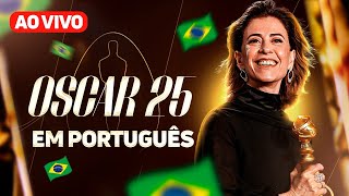 🇧🇷 OSCAR 2025 TRANSMISSÃO AO VIVO EM PORTUGUÊS [upl. by Aynnek599]