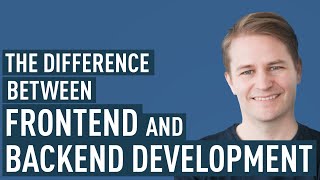 Frontend Vs Backend Development – Whats The Difference [upl. by Abeh489]