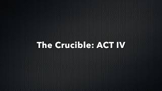 The Crucible ACT IV [upl. by Jake837]