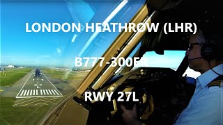 Cockpit View B777 Heathrow Landing [upl. by Ettezel]