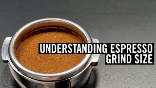 Understanding Espresso  Grind Size Episode 4 [upl. by Zzabahs]