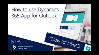 Dynamics 365 Sales CRM – How to Access amp Use the Dynamics 365 App for Outlook [upl. by Borer712]