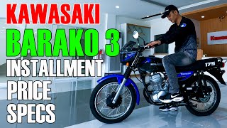 KAWASAKI BARAKO 3  INSTALLMENT PRICE  SPECS [upl. by Neirda]