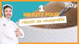 1 min pour Réussir sa vinaigrette  750g [upl. by Lichtenfeld281]