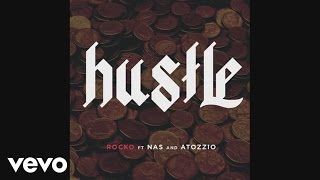 Rocko  Hustle Audio ft Nas Atozzio [upl. by Pimbley]