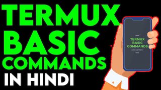 Termux BASIC Commands in HINDI for beginners  2021 Part 1 [upl. by Hankins]