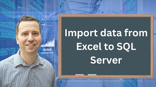 How to import data from Microsoft Excel into Microsoft SQL Server [upl. by Yauq838]