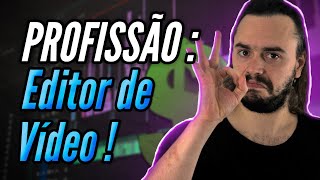 Como trabalhar com Edição de Vídeo  Profissões em Alta 1 [upl. by Hyman]