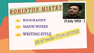 ROHINTON MISTRY Biography works and Writing style [upl. by Alleul]