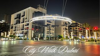 CITY WALK DUBAI [upl. by Neztnaj]