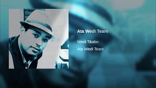 Eritrean music Ata Wedi Teare by wedi Tikabo [upl. by Margette313]