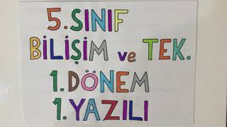 5 Sınıf Bilişim Teknolojileri 1 Dönem 1 Yazılı [upl. by Lotson]