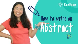 How to Write a Clear amp Concise Abstract  Scribbr 🎓 [upl. by Norret]