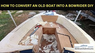 Boat conversion into Bowrider [upl. by Ednutabab972]