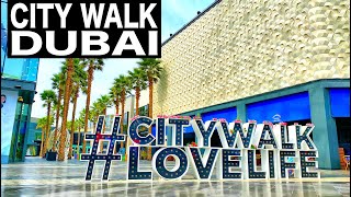 City Walk Dubai Complete Walk  4K  Dubai Tourist Attraction [upl. by Suirada42]