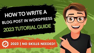 How To Write A Blog Post In Wordpress 2023 MADE EASY [upl. by Inan]