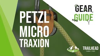 Trailhead gear Guide Episode 4  Petzl Micro Traxion [upl. by Gladis]