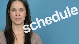 How to Pronounce Schedule  American English [upl. by Htinek]