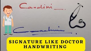 SIGNATURE Like Doctor Handwriting Style [upl. by Rabkin]