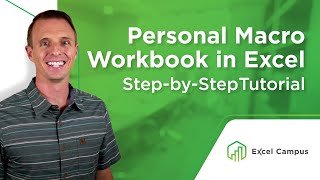 How to Create a Personal Macro Workbook in Excel and Why You Need It Part 1 of 4 [upl. by Rudie]