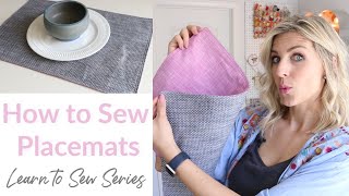 How to Sew Placemats  Learn to Sew Series [upl. by Ade814]