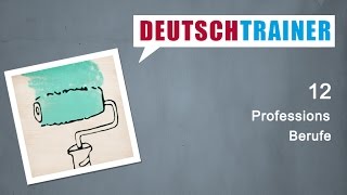 German for beginners A1A2  Deutschtrainer Professions [upl. by Asilenna]