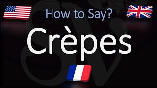 How to Pronounce Crepes CORRECTLY [upl. by Asseram]