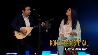 KOMA ZERDEŞTÊ KAL  ÇAVBELEKA MIN Official Music Video [upl. by Jaffe476]